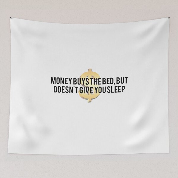 Item preview, money buys the bed designed and sold by NiceShirtY.