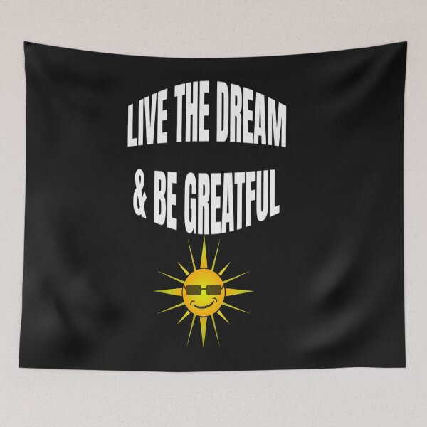 Item preview, Live The Dream & Be Greatful - Be Greatful  designed and sold by WowAllinOne.