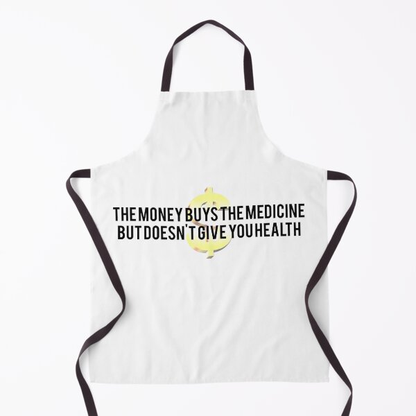 Item preview, money buys the medicine designed and sold by NiceShirtY.