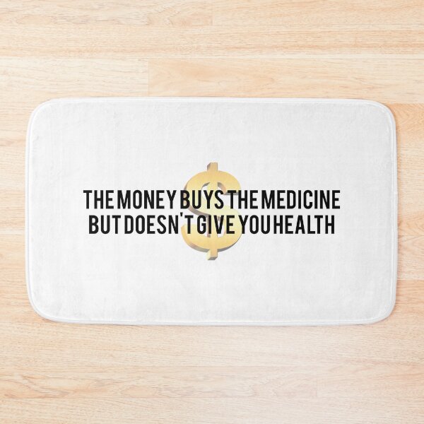 Item preview, money buys the medicine designed and sold by NiceShirtY.