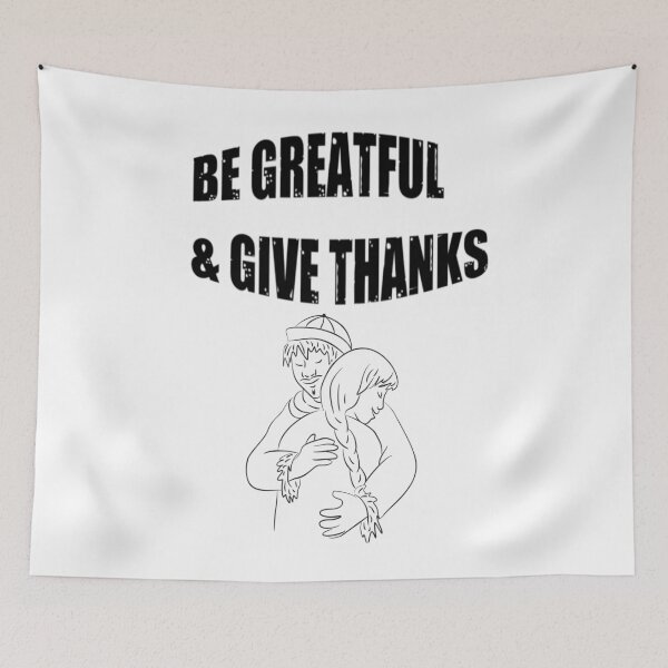 Item preview, Feeling Greatful & Give Thanks - Be Greatful  designed and sold by WowAllinOne.