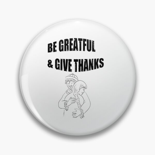 Item preview, Feeling Greatful & Give Thanks - Be Greatful  designed and sold by WowAllinOne.