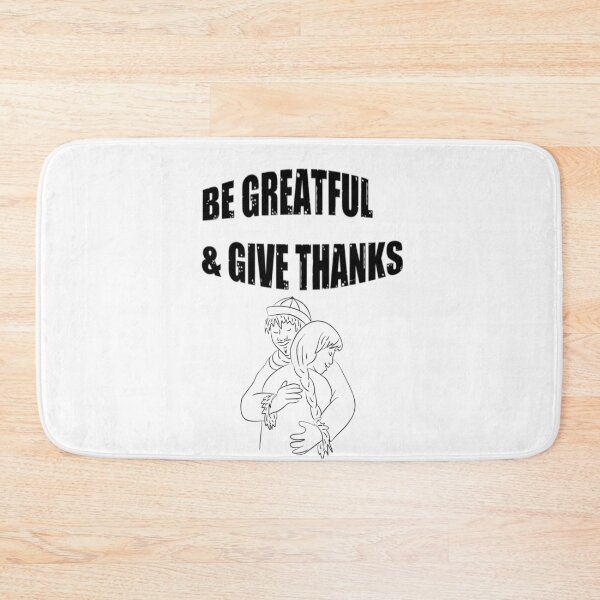 Item preview, Feeling Greatful & Give Thanks - Be Greatful  designed and sold by WowAllinOne.