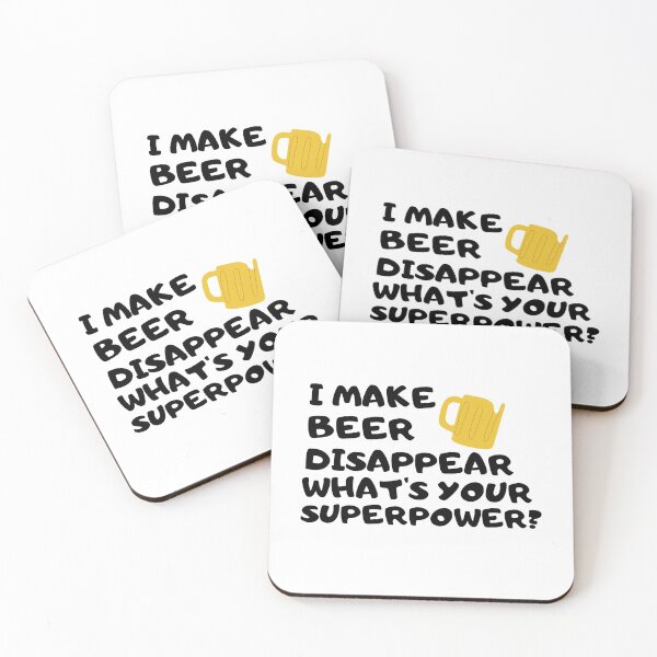 Item preview, I Make Beer Disappear What's Your Superpower? designed and sold by Sansmalice.