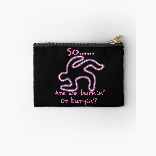 Item preview, Burnin' or Buryin'? designed and sold by emberkyrlee.