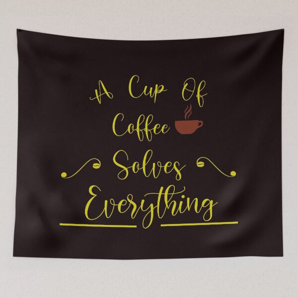Item preview, a cup of coffee solves everything designed and sold by hichametta.