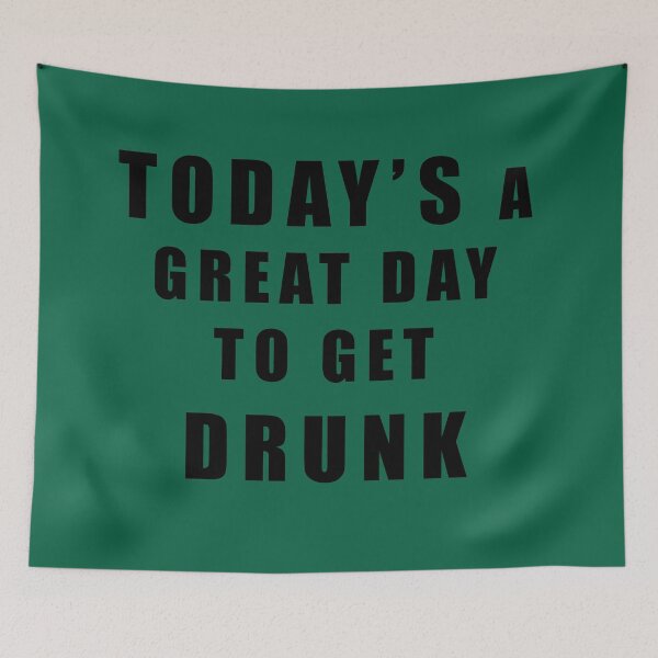 Item preview, Today is a GREAT DAY to get DRUNK designed and sold by ImRotem.