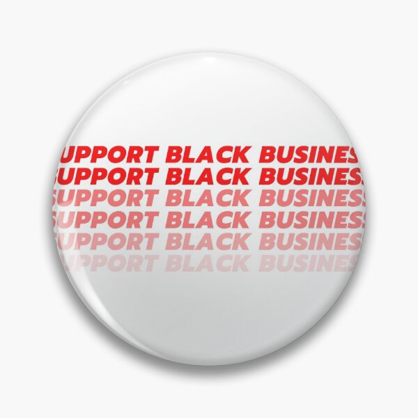 Item preview, Support Black Business designed and sold by PseudoEnergy.