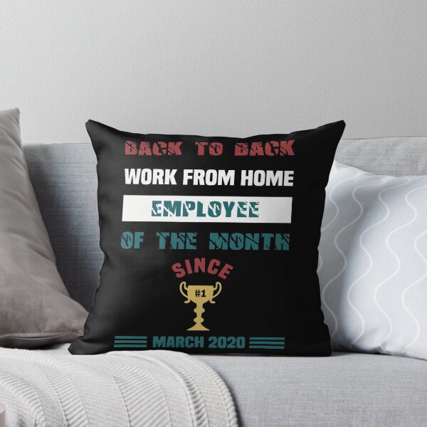 Item preview, Back To Back Work From Home Employee of The Month - Funny Saying designed and sold by NSTeeDesign.