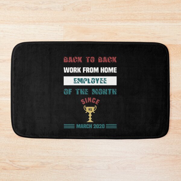 Item preview, Back To Back Work From Home Employee of The Month - Funny Saying designed and sold by NSTeeDesign.