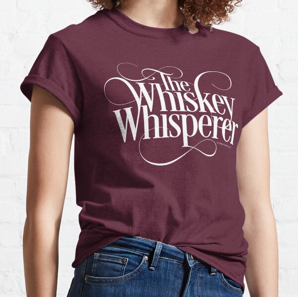 The Whiskey Whisperer Classic T-Shirt