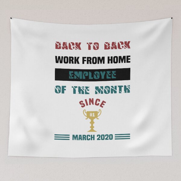 Item preview, Back To Back Work From Home Employee of The Month - Funny Saying designed and sold by NSTeeDesign.