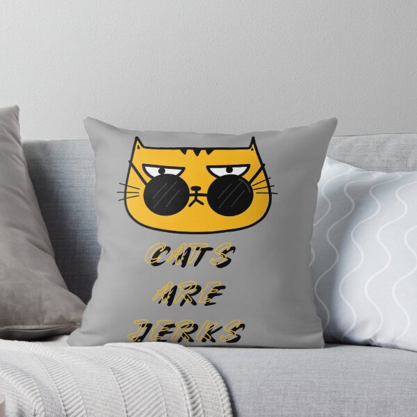 Item preview, Cats Are Jerks designed and sold by Zachariahs' Odd Shop.