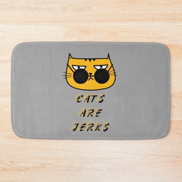 Item preview, Cats Are Jerks designed and sold by Zachariahs' Odd Shop.