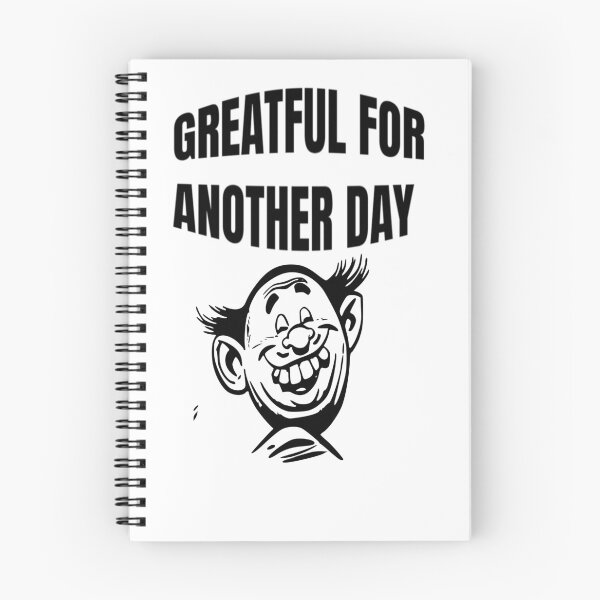 Item preview, Greatful For Another Day - Be Greatful  designed and sold by WowAllinOne.