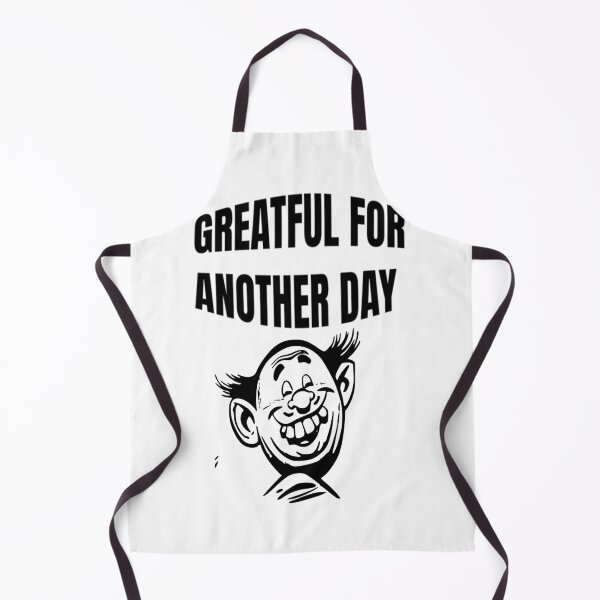 Item preview, Greatful For Another Day - Be Greatful designed and sold by WowAllinOne.