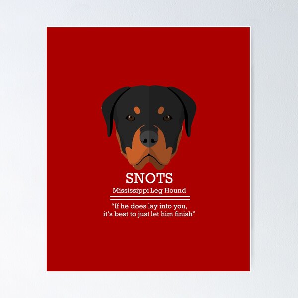 Item preview, SNOTS - Mississippi Leg Hound designed and sold by Primotees.