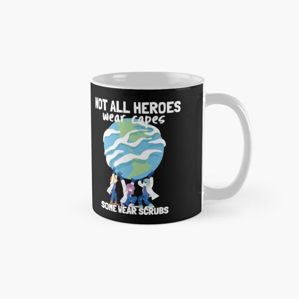 Item preview, not all heroes wear capes some wear scrubs Heroes Doctors And Nurses designed and sold by KLINESTORE.