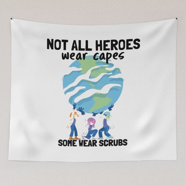 Item preview, not all heroes wear capes some wear scrubs Heroes Doctors And Nurses designed and sold by KLINESTORE.