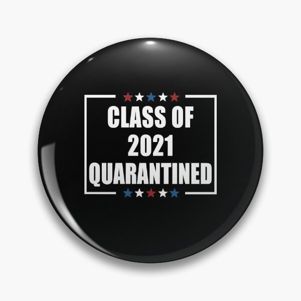 Item preview, Class of 2021 Quarantined  designed and sold by AnimaLovers.