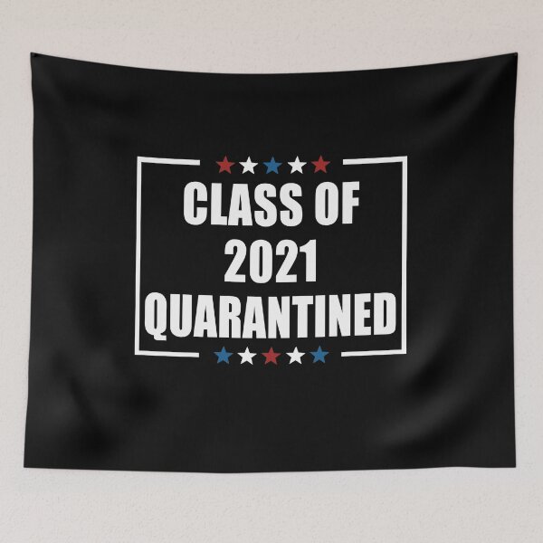 Item preview, Class of 2021 Quarantined  designed and sold by AnimaLovers.