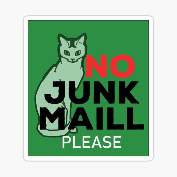 Item preview, No Junk Mail | No Junk mail Sign  designed and sold by Rexoo.