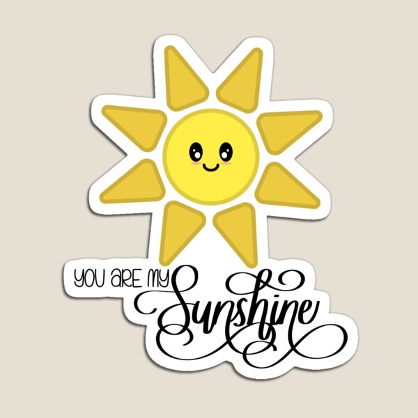 Item preview, You are my Sunshine designed and sold by Kelly Leung.