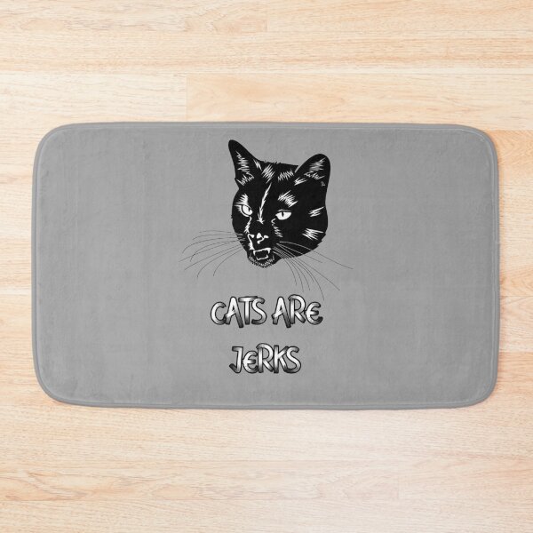 Item preview, Cats Are Jerks designed and sold by Zachariahs' Odd Shop.