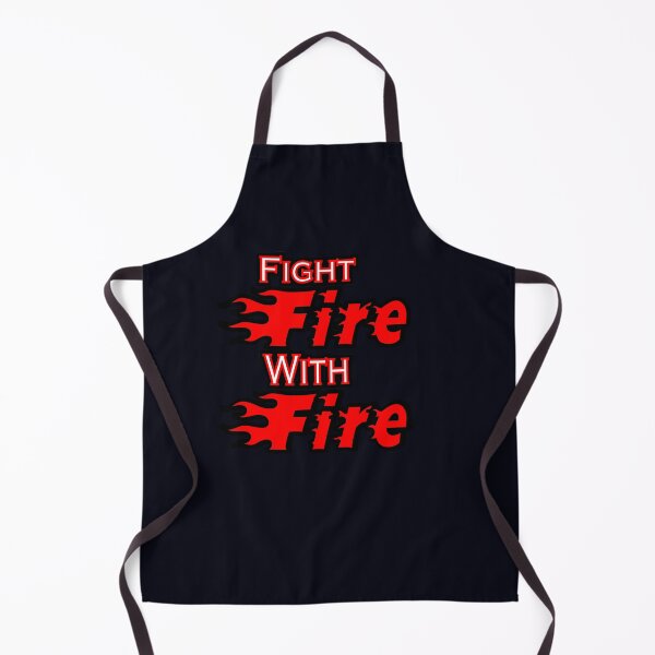 Item preview, FIGHT FIRE WITH FIRE designed and sold by Techtricksgh.