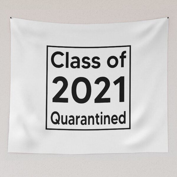 Item preview, Class of 2021 Quarantined  designed and sold by AnimaLovers.
