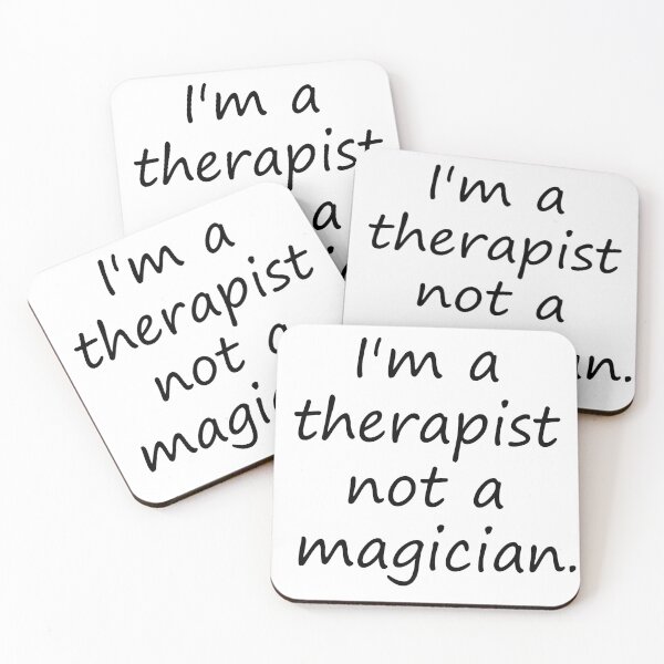 Item preview, I'M A THERAPIST NOT A MAGICIAN  designed and sold by RababE.