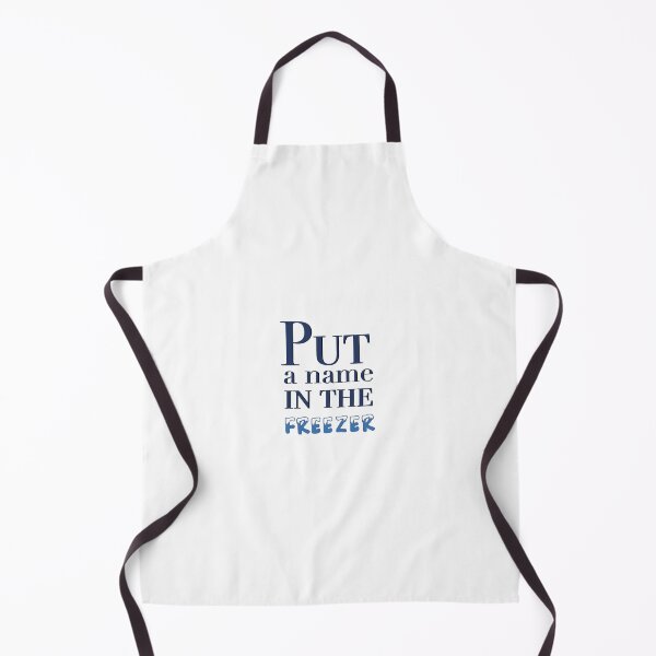Item preview, Jeff Lewis live put a name in the freezer  designed and sold by RealHousewives-.