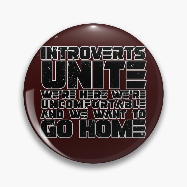 Item preview, Introverts Unite We're Here We're Uncomfortable And We Want To Go Home designed and sold by Ras-man93.