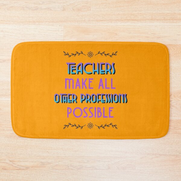 Item preview, Teachers Make All Other Occupations Possible - Funny Teacher designed and sold by RedQuality.