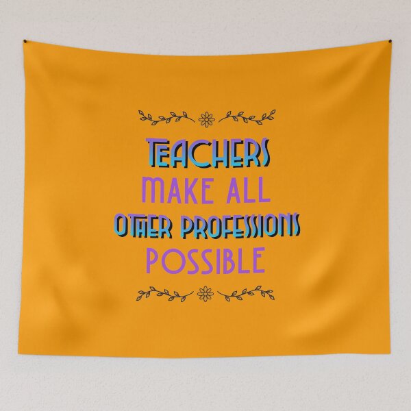 Item preview, Teachers Make All Other Occupations Possible - Funny Teacher designed and sold by RedQuality.