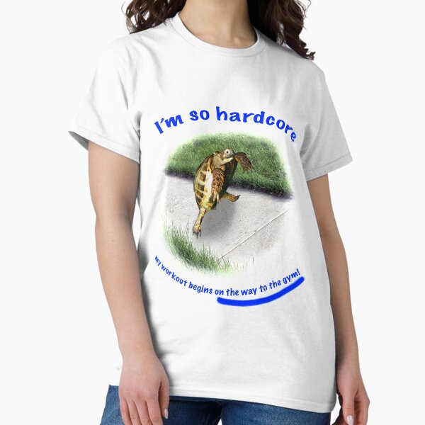 Tortoise - hardcore workout Classic T-Shirt