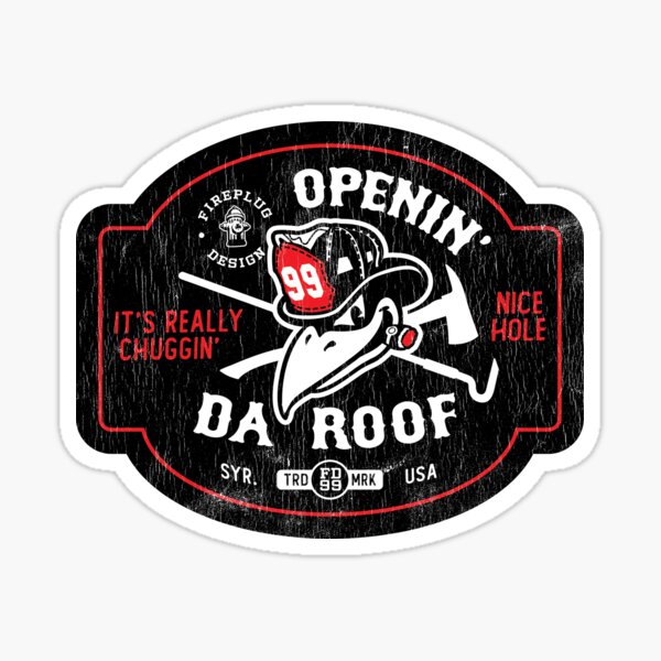 Squad Work - Openin' da Roof Sticker