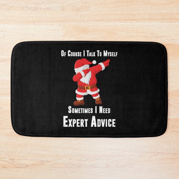 Item preview, Of Course I Talk to Myself Sometimes I Need Expert Advice, Dabbing Santa Claus Christmas Kids Boys Girls designed and sold by YourgiftShop.