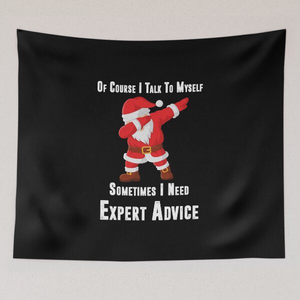Item preview, Of Course I Talk to Myself Sometimes I Need Expert Advice, Dabbing Santa Claus Christmas Kids Boys Girls designed and sold by YourgiftShop.