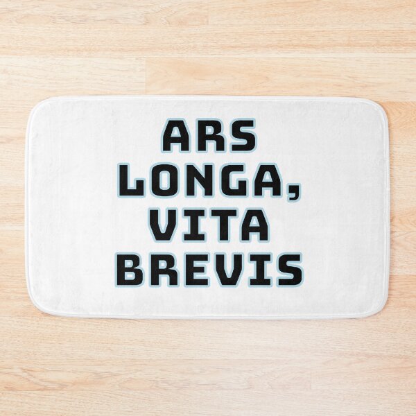 Item preview, Ars longa, vita brevis designed and sold by Pasan-hpmm.
