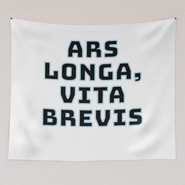 Item preview, Ars longa, vita brevis designed and sold by Pasan-hpmm.