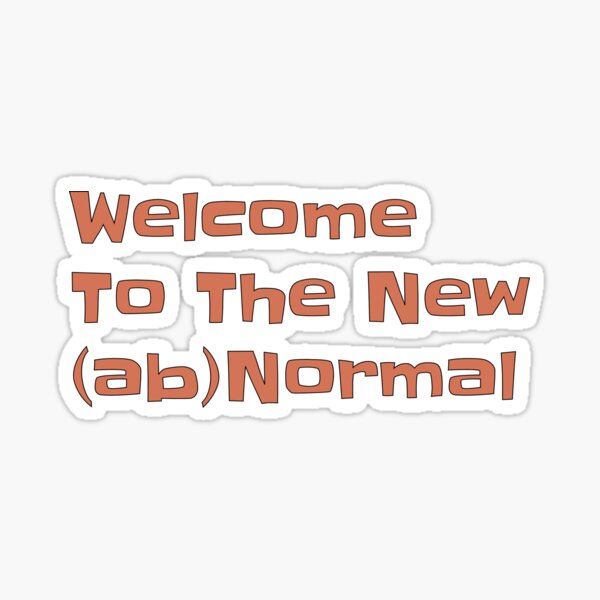 Welcome to the new (ab)Normal line from the FTT store Sticker