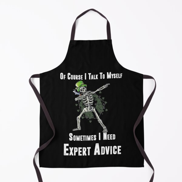 Item preview, Of Course I Talk to Myself Sometimes I Need Expert Advice, Skeleton St Patricks Day Dabbing Leprechaun Men women Gifts Dab designed and sold by YourgiftShop.