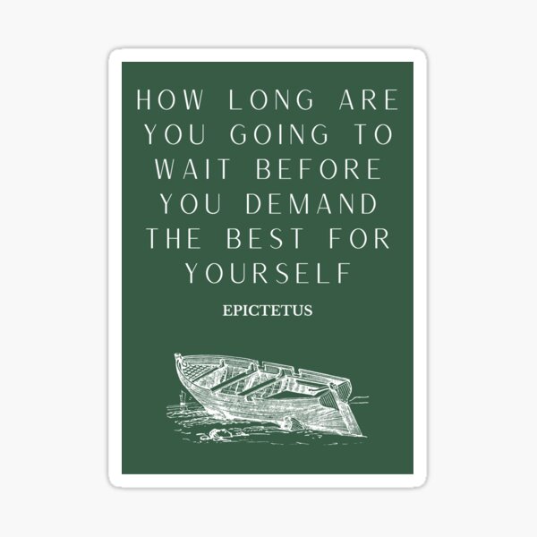 Item preview, EPICTETUS - BEST FOR YOURSELF designed and sold by Vatrenost.