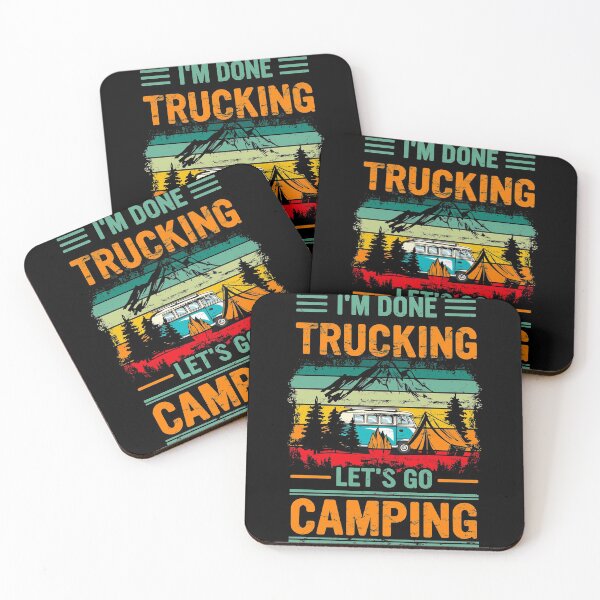 Item preview, I'm Done Trucking Let's Go Camping Vintage Style designed and sold by BaseStore.