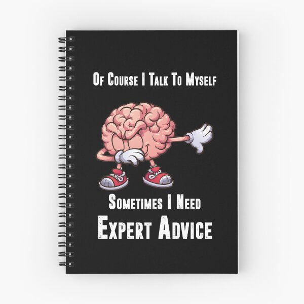 Item preview, Of Course I Talk to Myself Sometimes I Need Expert Advice , Funny Dabbing brain designed and sold by YourgiftShop.
