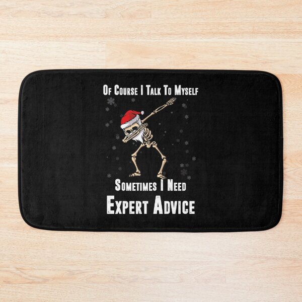Item preview, Of Course I Talk to Myself Sometimes I Need Expert Advice, Funny Dabbing Skeleton Christmas Dab Gifts designed and sold by YourgiftShop.