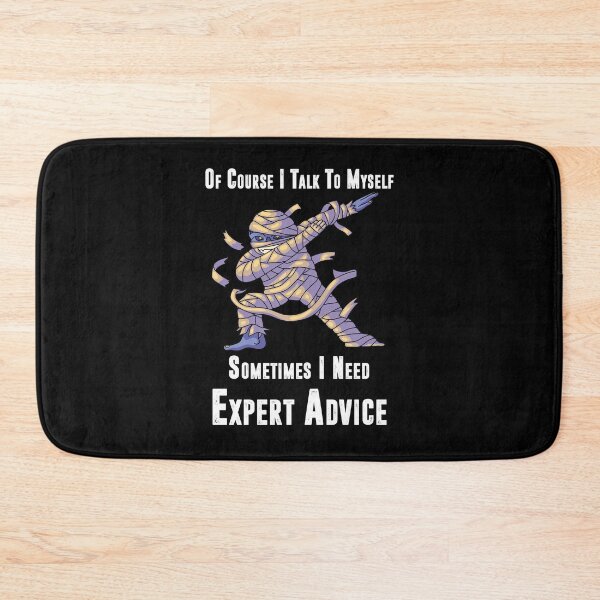 Item preview, Of Course I Talk to Myself Sometimes I Need Expert Advice, Dabbing Mummy Halloween Boys Girls Kids designed and sold by YourgiftShop.
