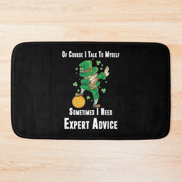 Item preview, Of Course I Talk to Myself Sometimes I Need Expert Advice, St Patricks Day Dabbing Leprechaun Boys Kids Men Gifts Dab designed and sold by YourgiftShop.