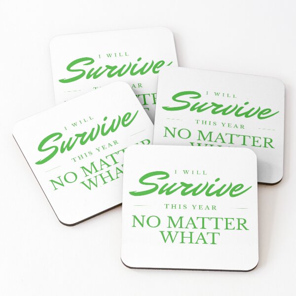 Item preview, I Will Survive This Year designed and sold by Junasaji.